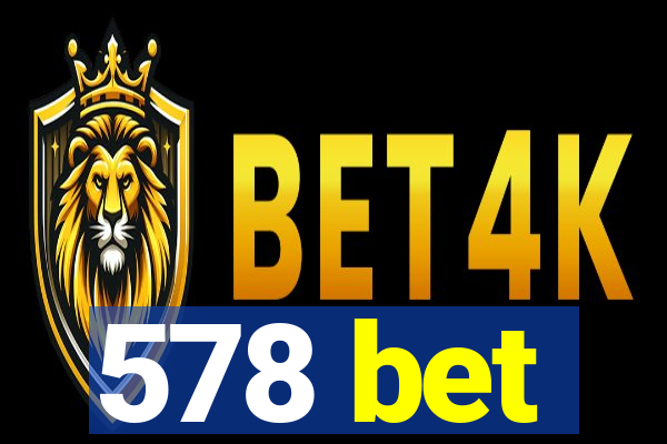 578 bet